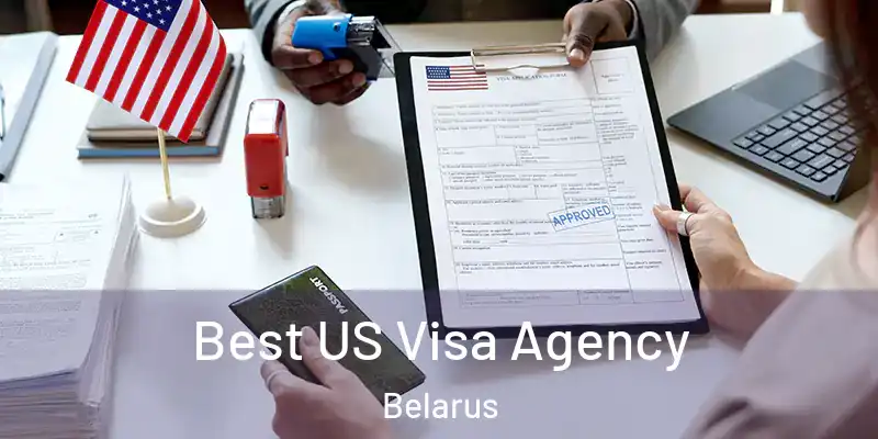  Best US Visa Agency Belarus
