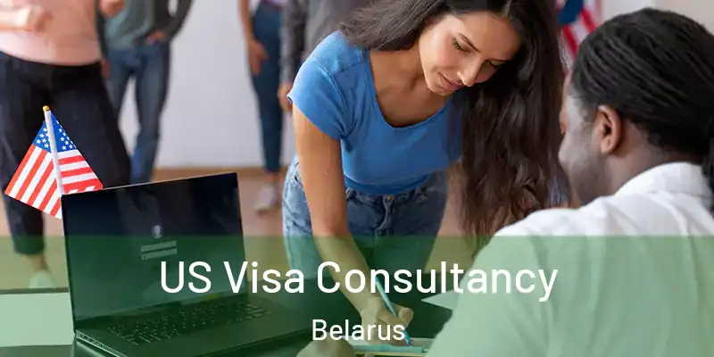  US Visa Consultancy Belarus